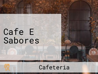 Cafe E Sabores