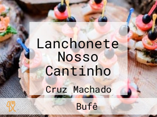 Lanchonete Nosso Cantinho