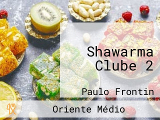 Shawarma Clube 2