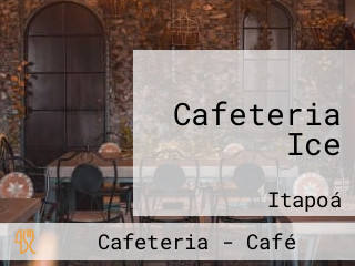 Cafeteria Ice