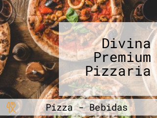 Divina Premium Pizzaria