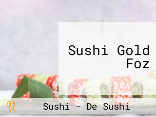 Sushi Gold Foz