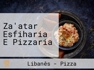 Za'atar Esfiharia E Pizzaria