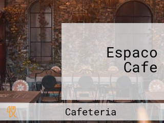 Espaco Cafe