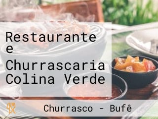 Restaurante e Churrascaria Colina Verde