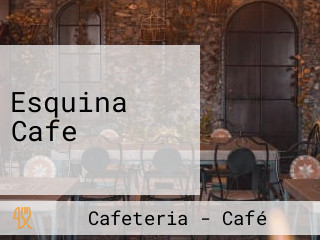 Esquina Cafe