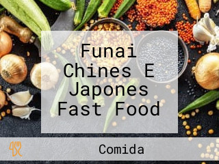 Funai Chines E Japones Fast Food