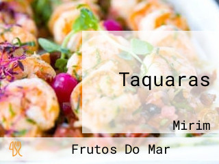 Taquaras