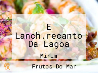 E Lanch.recanto Da Lagoa