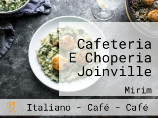 Cafeteria E Choperia Joinville