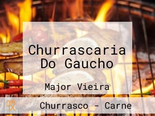 Churrascaria Do Gaucho