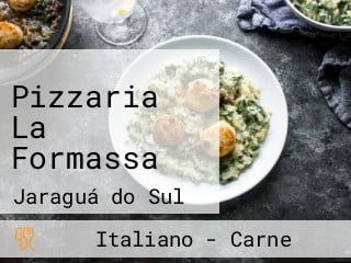 Pizzaria La Formassa