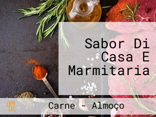 Sabor Di Casa E Marmitaria