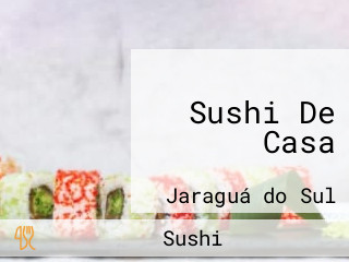 Sushi De Casa