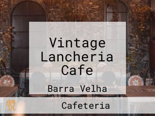 Vintage Lancheria Cafe