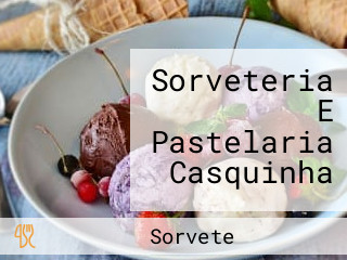 Sorveteria E Pastelaria Casquinha