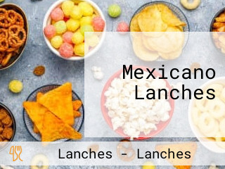 Mexicano Lanches