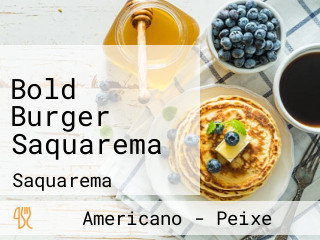 Bold Burger Saquarema