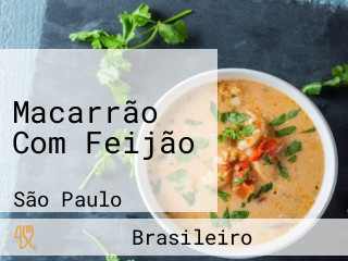 Macarrão Com Feijão