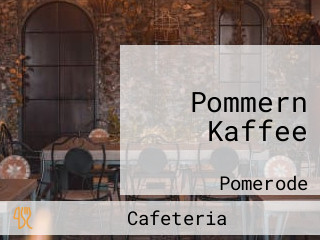 Pommern Kaffee