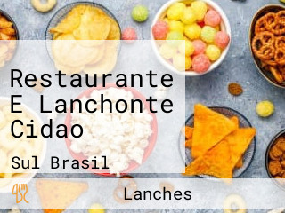 Restaurante E Lanchonte Cidao