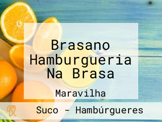 Brasano Hamburgueria Na Brasa