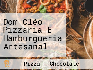 Dom Cléo Pizzaria E Hamburgueria Artesanal