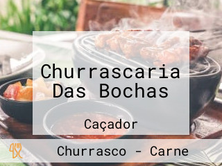 Churrascaria Das Bochas