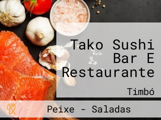 Tako Sushi Bar E Restaurante