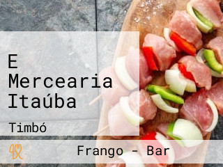 E Mercearia Itaúba