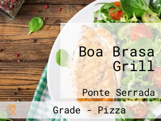 Boa Brasa Grill