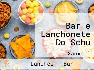 Bar e Lanchonete Do Schu