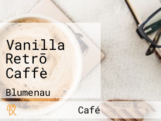 Vanilla Retrō Caffè