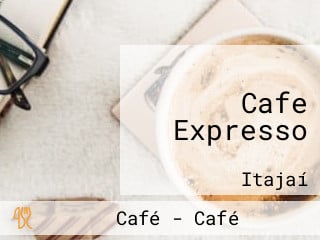 Cafe Expresso