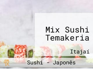 Mix Sushi Temakeria