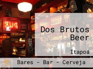 Dos Brutos Beer