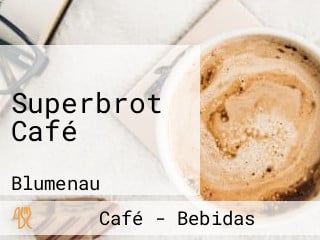 Superbrot Café