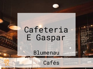 Cafeteria E Gaspar