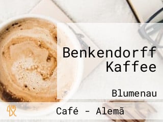 Benkendorff Kaffee