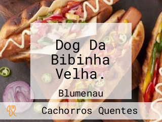 Dog Da Bibinha Velha.