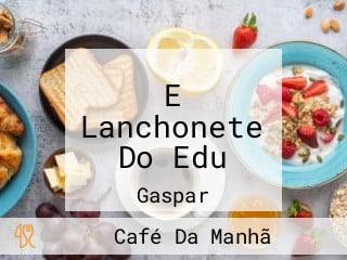 E Lanchonete Do Edu