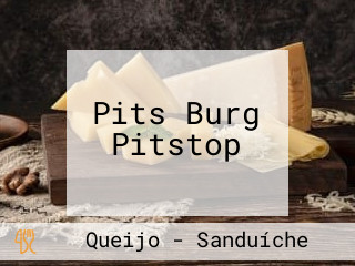 Pits Burg Pitstop