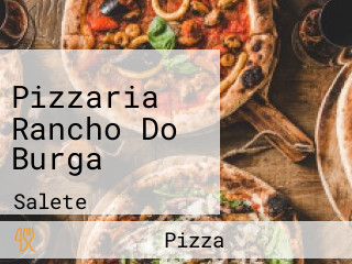 Pizzaria Rancho Do Burga