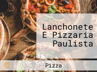 Lanchonete E Pizzaria Paulista