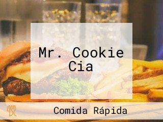 Mr. Cookie Cia