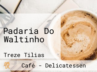 Padaria Do Waltinho