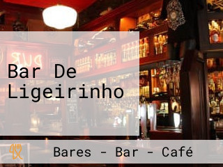 Bar De Ligeirinho