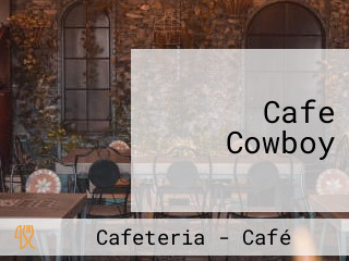 Cafe Cowboy