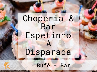 Choperia & Bar Espetinho A Disparada