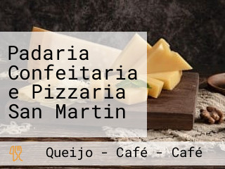 Padaria Confeitaria e Pizzaria San Martin